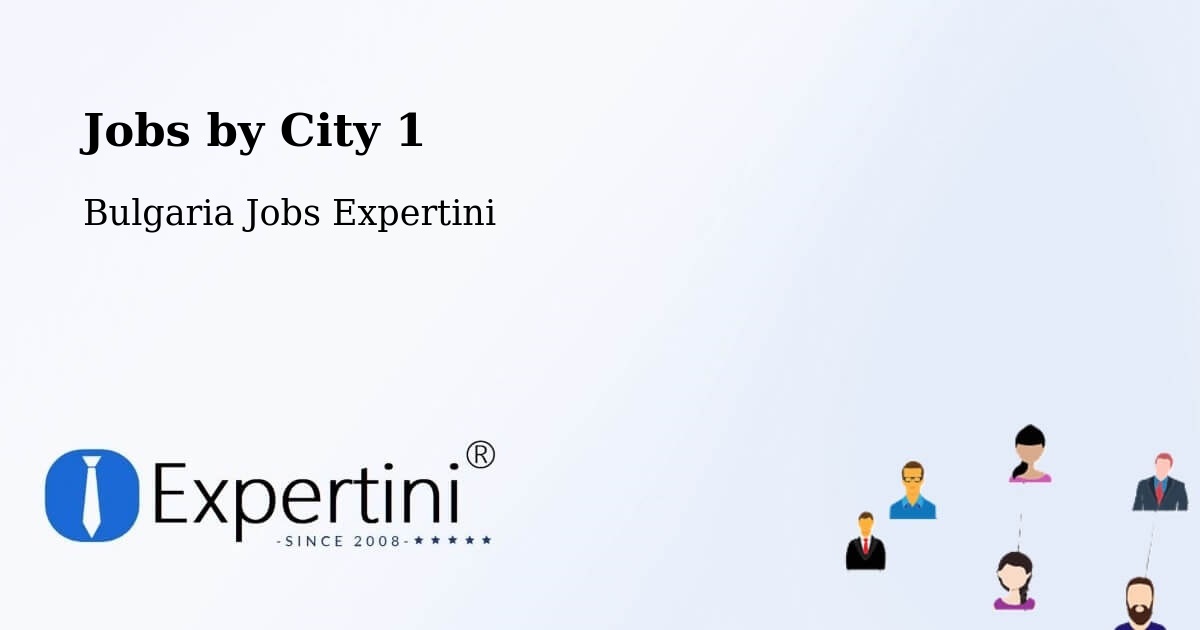 City Jobs in Bulgaria - Expertini